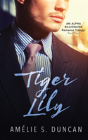 Tiger Lily Part Two - Preview