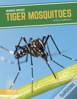 Tiger Mosquitoes