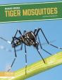 Tiger Mosquitoes - Preview