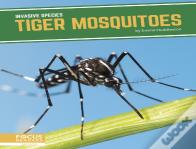 Tiger Mosquitoes