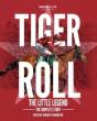 Tiger Roll: The Little Legend - Preview