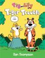 Tiger Trouble (Tig And Lily Book 1) - Preview