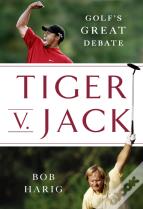 Tiger V. Jack