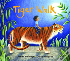 Tiger Walk