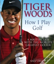 Capa do artigo Tiger Woods: How I Play Golf