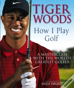 Capa do artigo Tiger Woods: How I Play Golf