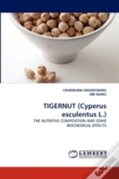 Tigernut (Cyperus Esculentus L.)