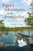 Tiger'S Adventures In The Everglades  Volume Three