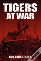 Tigers At War
