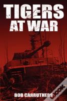Tigers At War