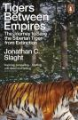 Tigers Between Empires - Preview