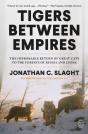 Tigers Between Empires - Preview