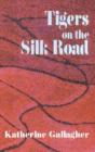 Tigers On The Silk Road - Preview