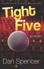 Tight Five - Preview