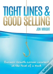 Tight Lines And Good Selling