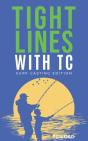 Tight Lines With Tc - Preview
