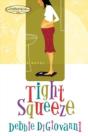 Tight Squeeze - Preview