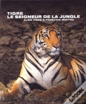 Capa do artigo Tigre - Le Seigneur De La Jungle