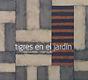 Tigres En El Jardin - Preview