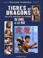Tigres Et Dragons Du Ring À La Rue - Preview