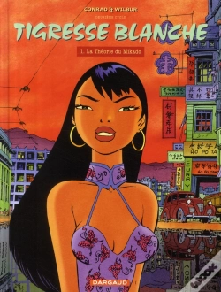 Capa do artigo Tigresse Blanche Tome 6 : La Théorie Du Mikado
