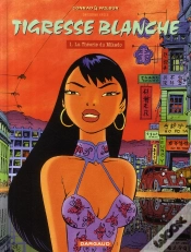 Capa do artigo Tigresse Blanche Tome 6 : La Théorie Du Mikado