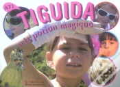 Capa do artigo Tiguida Et La Potion Magique