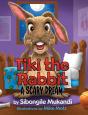 Tiki The Rabbit: A Scary Dream - Preview