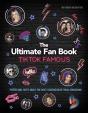 Tiktok Famous - The Ultimate Fan Book - Preview