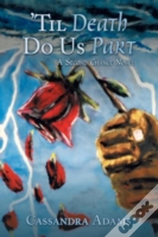 'Til Death Do Us Part: A Second Chance Novel