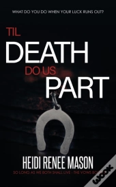'Til Death Do Us Part