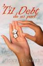 'Til Debt Do Us Part - Preview