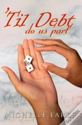 'Til Debt Do Us Part