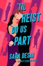 'Til Heist Do Us Part - Preview