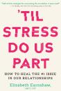Til Stress Do Us Part - Preview