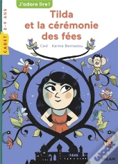 Tilda Et La Cérémonie Des Fées