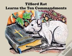 Tilford Rat Learns The Ten Commandments