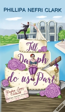 Capa do artigo Till Daph Do Us Part: Weddings. Funerals