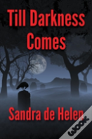 Till Darkness Comes