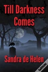Till Darkness Comes