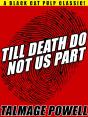 Till Death Do Not Us Part - Preview