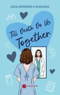 Till Death do Us Together