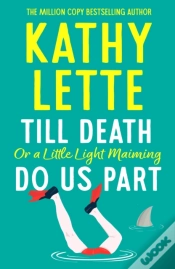 Capa do artigo Till Death, Or A Little Light Maiming, Do Us Part