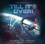 ...Till It'S Over! - Preview