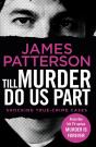 Till Murder Do Us Part - Preview