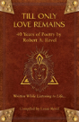 Till Only Love Remains - Preview