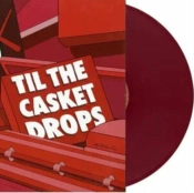 Capa do artigo Till the Casket Drops - Vinil