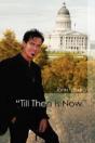 "Till Then Is Now" - Preview