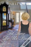 'Till Time Do Us Part