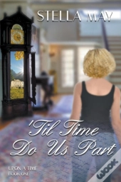'Till Time Do Us Part